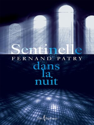 cover image of Sentinelle dans la nuit